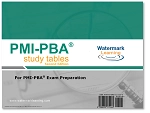 PMI-PBA<sup>®</sup> Exam Study Tables